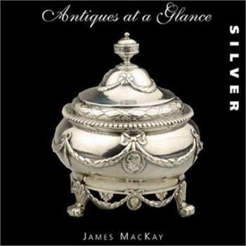 Hardcover Antiques at a Glance: Silver Book