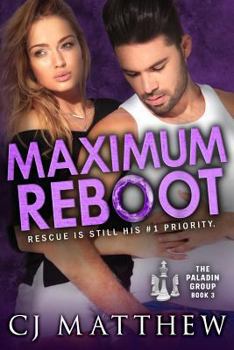 Paperback Maximum Reboot: The Paladin Group Book 3 Book
