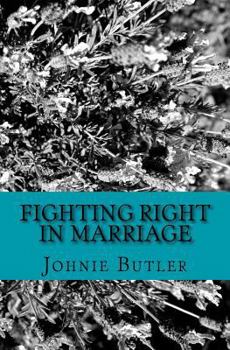 Paperback Fighting Right in Marriage Book