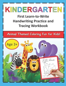 Kindergarten First Learn-to-Write Handwriting Practice and Tracing Workbook: Animal Themed Fun For Kids! 8 1/2 x 11" and is 107 double-sided pages of coloring, tracing and writing fun!