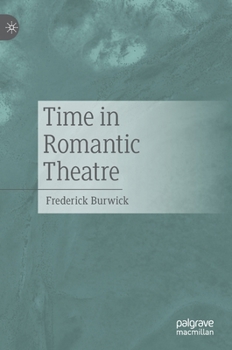 Hardcover Time in Romantic Theatre Book