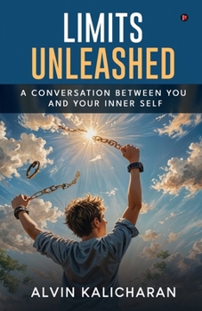 Paperback Limits Unleashed: A Conversation Between You and Your Inner Self Book