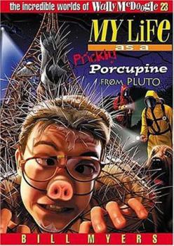 Paperback My Life as a Prickly Porcupine from the Planet Pluto Book