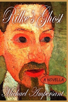 Paperback Rilke's Ghost: A novella Book