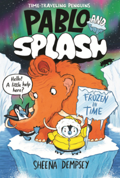 Library Binding Pablo and Splash: Frozen in Time Book