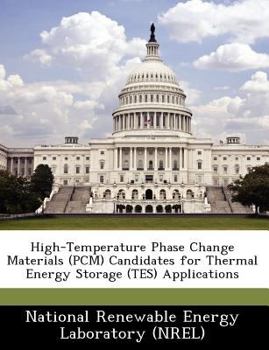 Paperback High-Temperature Phase Change Materials (PCM) Candidates for Thermal Energy Storage (TES) Applications Book