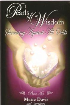 Paperback Pearls of Wisdom: Surviving Against All Odds, Book 2 Book