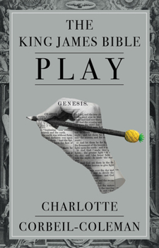 The King James Bible Play
