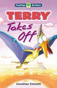Paperback Oxford Reading Tree: Treetops More All Stars: Terry Takes Off Terry Takes Off Book