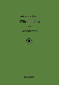 Paperback Skripte zur Physik - Wärmelehre [German] Book