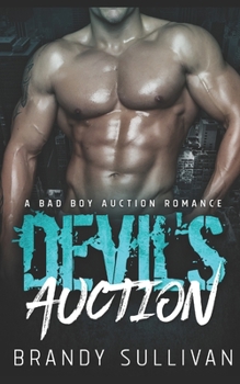 Paperback Devil's Auction: A Bad Boy Auction Romance Book