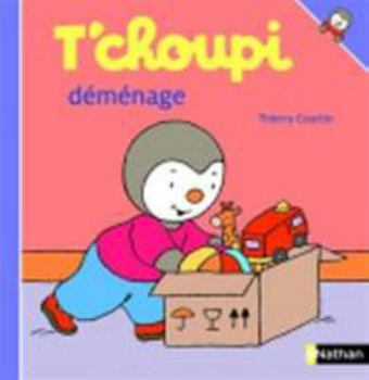 T'choupi déménage - Book #50 of the T'choupi : mes petits albums
