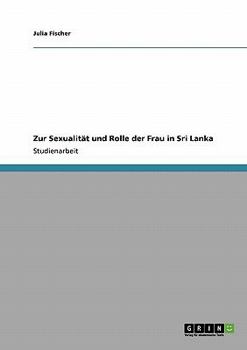 Paperback Zur Sexualität und Rolle der Frau in Sri Lanka [German] Book