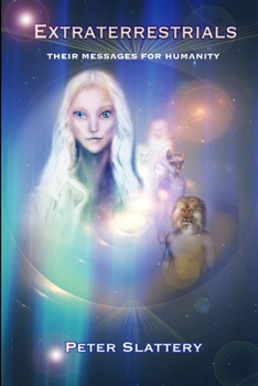 Paperback Extraterrestrials: Their Messages for Humanity Book