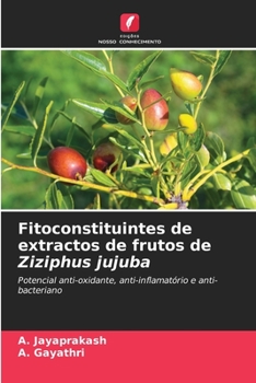 Paperback Fitoconstituintes de extractos de frutos de Ziziphus jujuba [Portuguese] Book