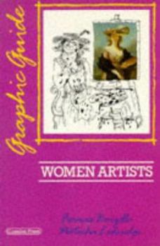 Paperback Women artists: A graphic guide (Graphic guides) Book