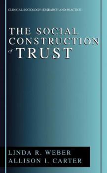 Paperback The Social Construction of Trust Book