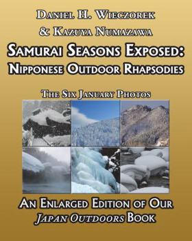 Hardcover Samurai Seasons Exposed: Nipponese Outdoor Rhapsodies Book