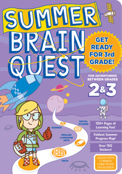 Paperback Summer Brain Quest: Between Grades 2 & 3 Book