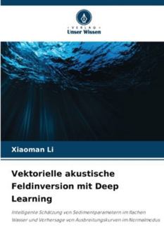 Paperback Vektorielle akustische Feldinversion mit Deep Learning [German] Book