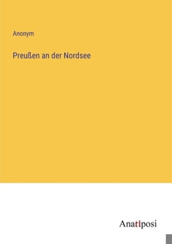 Paperback Preußen an der Nordsee [German] Book