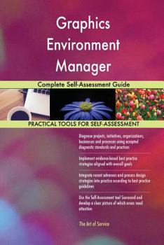 Paperback Graphics Environment Manager Complete Self-Assessment Guide Book