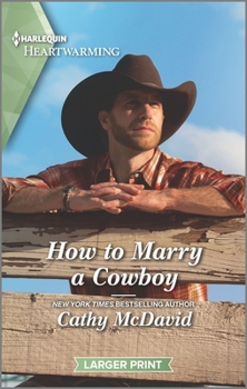 Mass Market Paperback How to Marry a Cowboy: A Clean Romance [Large Print] Book