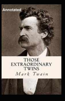 Paperback Those Extraordinary Twins Annotated Book