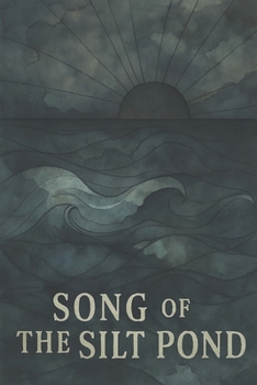 Paperback Song Of The Silt Pond Book