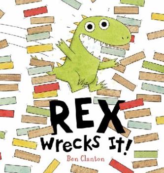 Hardcover Rex Wrecks It! Book