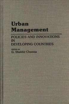 Hardcover Urban Management: Policies and Innovations in Developing Countries Book