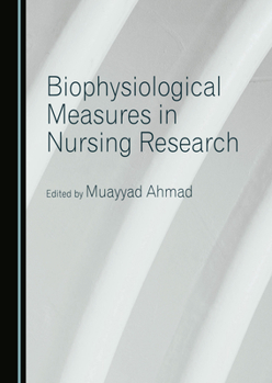 Hardcover Biophysiological Measures in Nursing Research Book