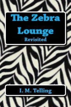 Paperback The Zebra Lounge Revisited Book