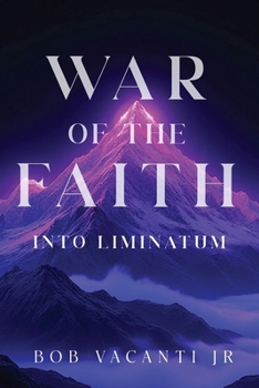 Paperback War of the Faith: Into Liminatum Book