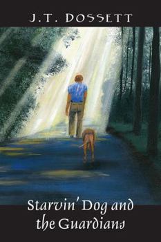 Paperback Starvin' Dog and the Guardians Book
