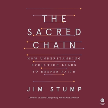 Audio CD The Sacred Chain: How Understanding Evolution Leads to Deeper Faith Book