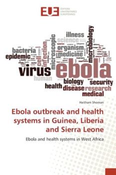 Paperback Ebola outbreak and health systems in Guinea, Liberia and Sierra Leone Book