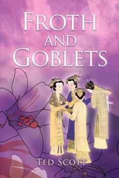 Paperback Froth and Goblets Book