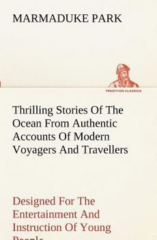 Paperback Thrilling Stories Of The Ocean Book