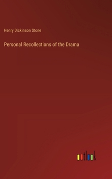 Hardcover Personal Recollections of the Drama Book