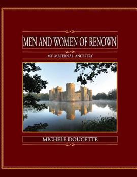 Paperback Men and Women of Renown: My Maternal Ancestry Book
