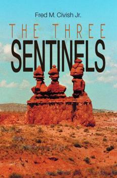 Paperback The Three Sentinels Book