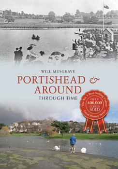 Paperback Portishead & Around Through Time Book