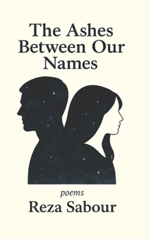 Paperback The Ashes Between Our Names: Poems Book