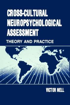 Paperback Cross-Cultural Neuropsychological Assessment: Theory and Practice Book