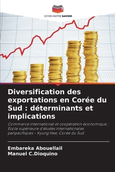 Paperback Diversification des exportations en Corée du Sud: déterminants et implications [French] Book