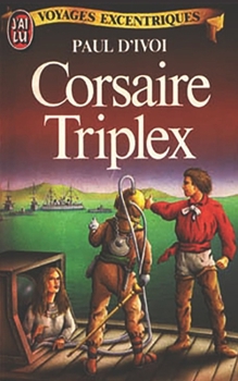 Corsaire Triplex (French Edition)