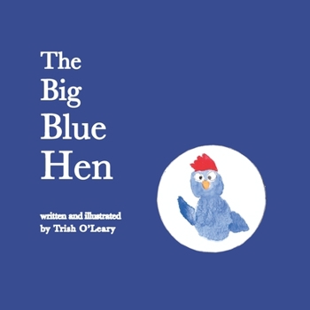 Paperback The Big Blue Hen Book