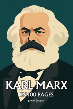 Paperback Karl Marx: l'essentiel de sa pensée en 100 pages [French] Book