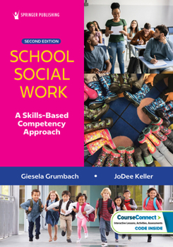 Paperback School Social Work: A Skills-Based Competency Approach Book